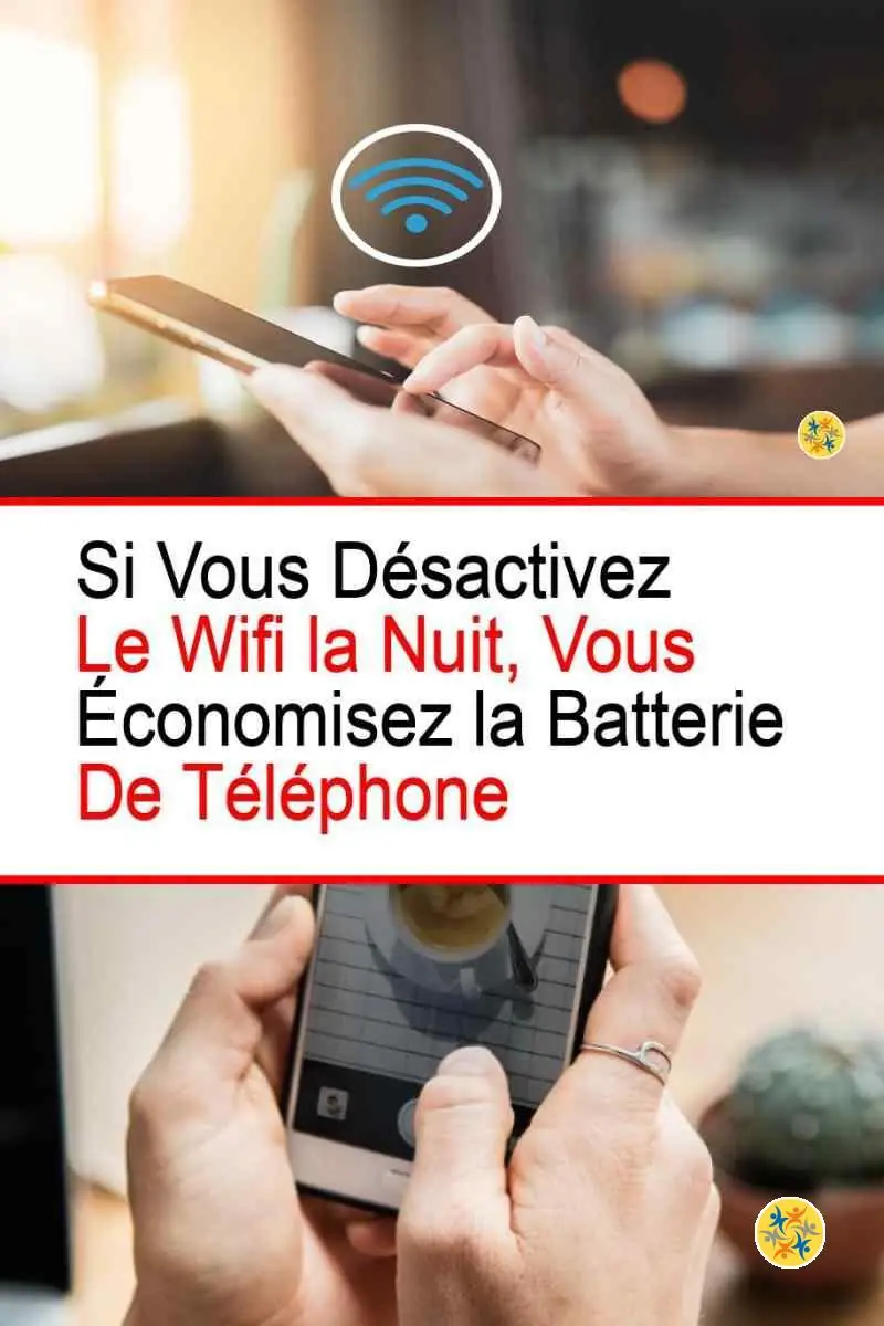 Economiser la batterie de téléphone en désactivant le wifi la nuit