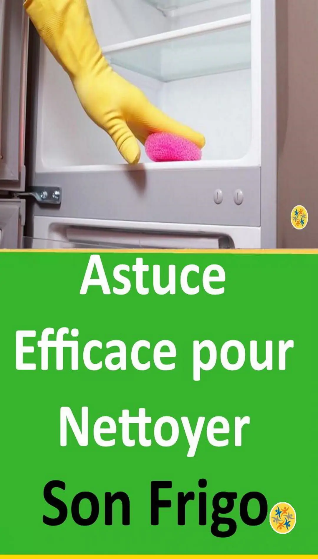 Nettoyer le frigo : les astuces efficaces pour bien le désinfecter