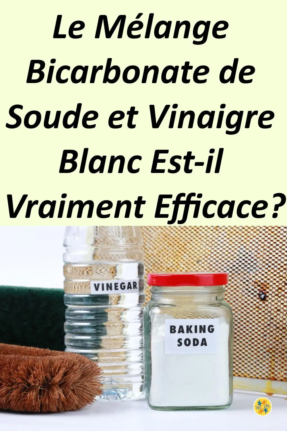 FR] Le mélange vinaigre + bicarbonate de soude est-il vraiment