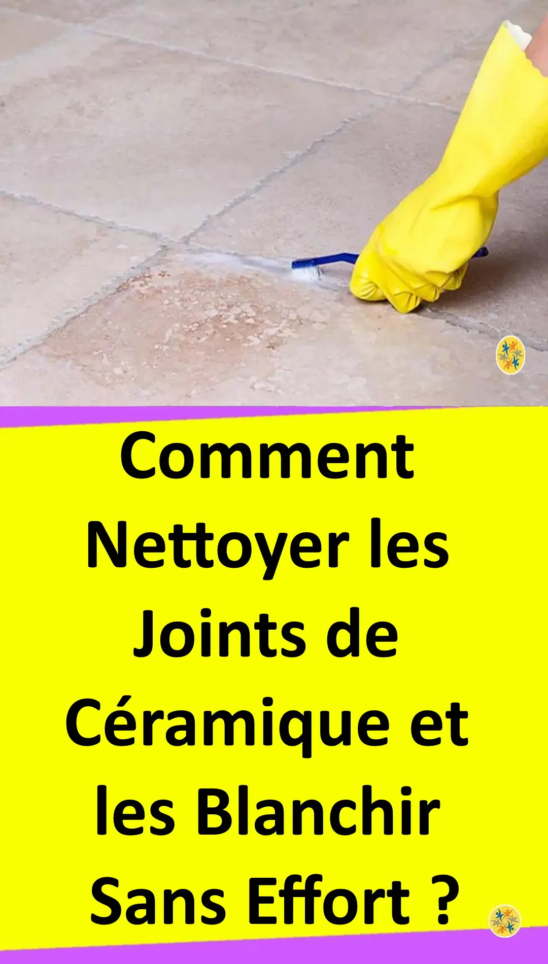 Comment nettoyer les joints de céramique? - SaniDépôt