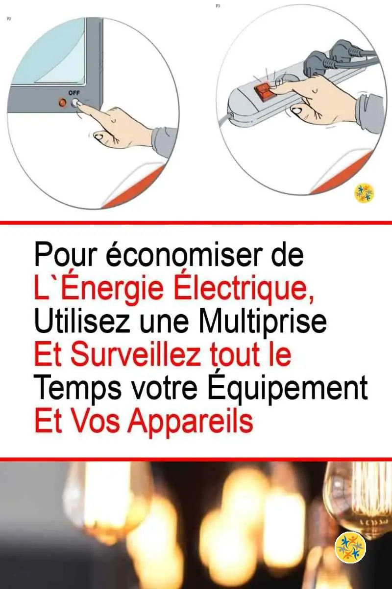 Consignes pour dégonfler la facture électrique 