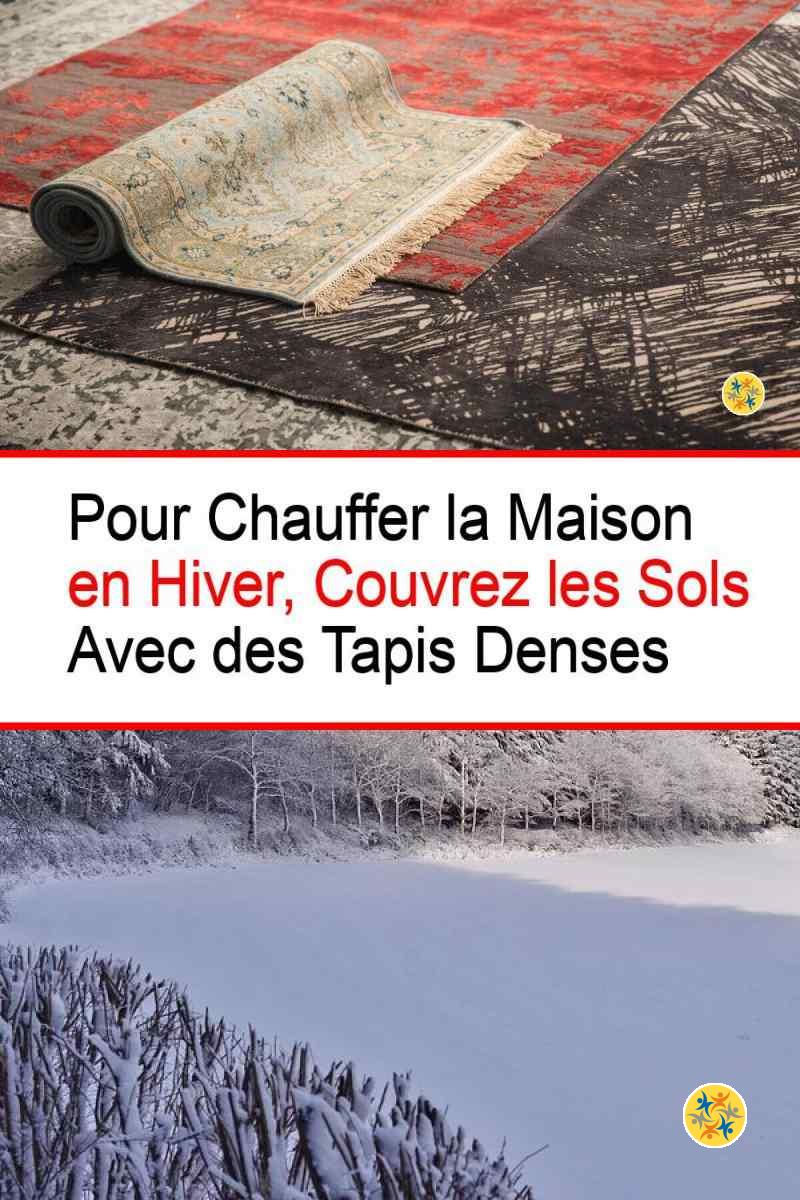 Chauffer la maison en couvrant les sols avec des tapis