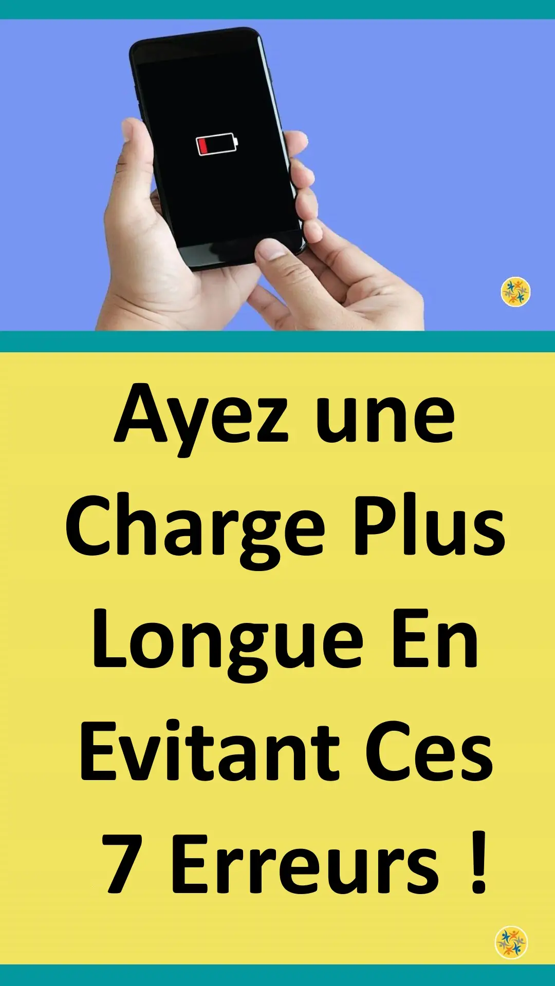 Énergie et batterie d'un Smartphone et conseils